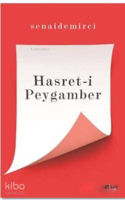 Hasret-i Peygamber Senai Demirci