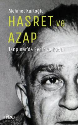 Hasret ve Azap Mehmet Kurtoğlu