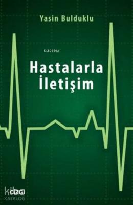 Hastalarla İletişim Yasin Bulduklu