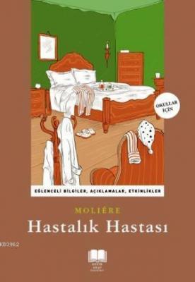 Hastalık Hastası Moliere (Jean-Baptiste Poquelin)