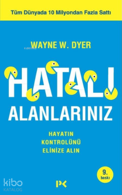 Hatalı Alanlarınız Wayne W. Dyer