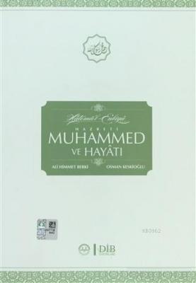 Hatemü'l-Enbiya Hz. Muhammed ve Hayatı Ali Himmet Berki