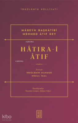 Hâtıra-i Âtıf İbnülemin Mahmud Kemal İnal