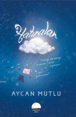 Hatıralar (Ciltli) Aycan Mutlu