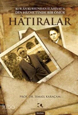 Hatıralar İsmail Karaçam