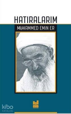 Hatıralarım Muhammed Emin Er