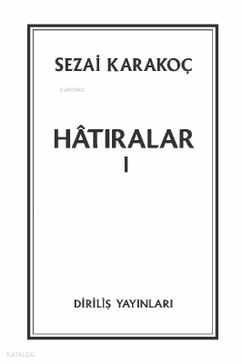 Hatırlara 1 Sezai Karakoç