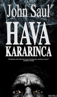 Hava Kararınca John Saul