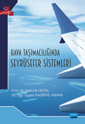 Hava Taşımacılığında Seyrüsefer Sistemleri Kadriye Yaman