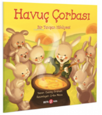 Havuç Çorbası – Bir Tavşan Hikâyesi Oakley Graham