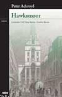 Hawksmoor Peter Ackroyd