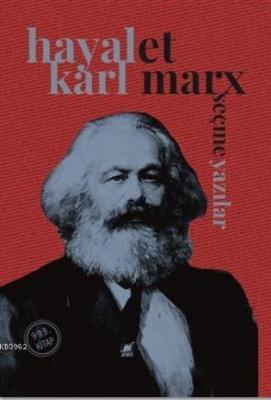 Hayal-et; Seçme Yazılar (999. Kitap) Karl Marx