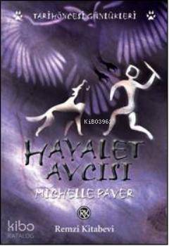 Hayalet Avcısı Michelle Paver