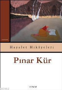 Hayalet Hikâyeleri Pınar Kür