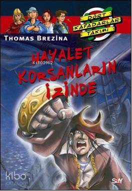 Hayalet Korsanların İzinde Thomas Brezina