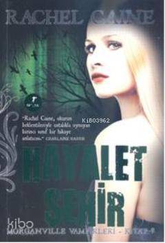 Hayalet Şehir Rachel Caine