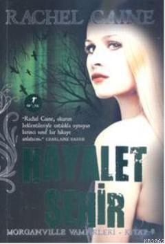 Hayalet Şehir Rachel Caine