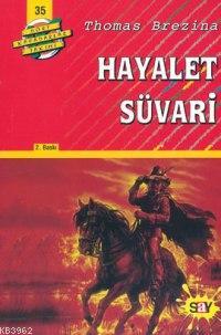 Hayalet Süvari Thomas Brezina