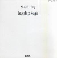 Hayalete Övgü Ahmet Oktay