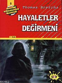 Hayaletler Değirmeni Thomas Brezina