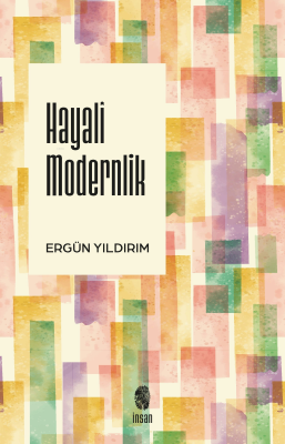 Hayalî Modernlik Ergün Yıldırım