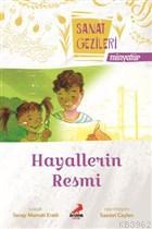 Hayallerin Resmi - Minyatür - Sanat Gezileri Serap Mamati Eratlı