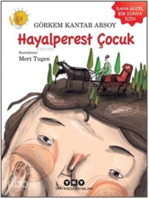 Hayalperest Çocuk Görkem Kantar Arsoy