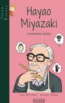 Hayao Miyazaki Beliz Yüksel