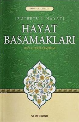 Hayat Basamakları Hace Yusuf-i Hemedani