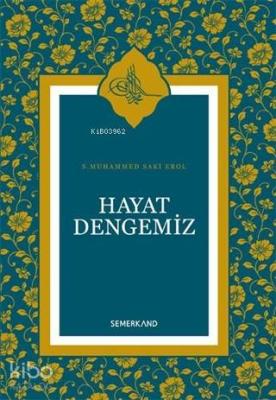 Hayat Dengemiz S. Muhammed Saki Erol