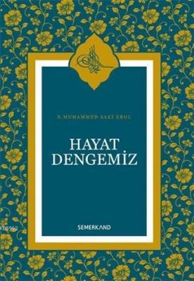 Hayat Dengemiz S. Muhammed Saki Erol