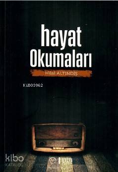 Hayat Okumaları Hilal Altındiş