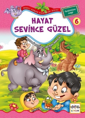 Hayat Sevince Güzel Bestami Yazgan