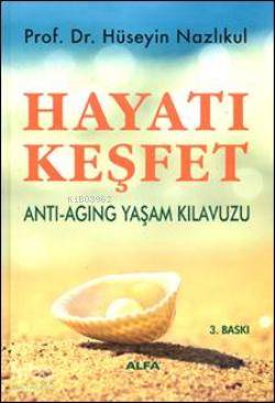 Hayatı Keşfet Hüseyin Nazlıkul