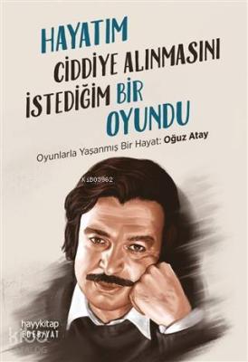 Hayatım Ciddiye Alınmasını İstediğim Bir Oyundu Kolektif