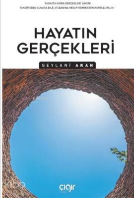 Hayatın Gerçekleri Geylani Akan