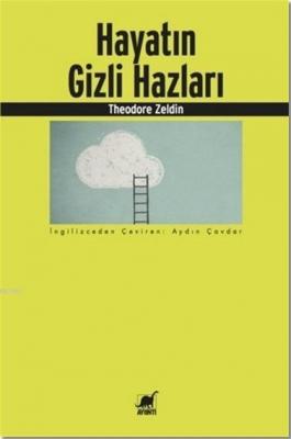 Hayatın Gizli Hazları Theodore Zeldin