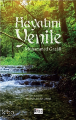 Hayatını Yenile Muhammed Gazali