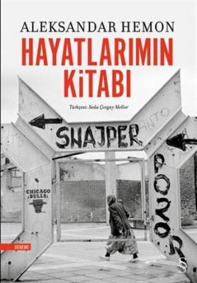 Hayatlarımın Kitabı Aleksandar Hemon