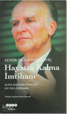 Hayatta Kalma İmtihanı Admir Mulaosmanoviç