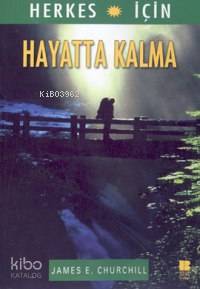 Hayatta Kalma James E. Churchill