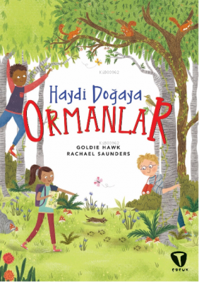 Haydi Doğaya - Ormanlar Rachael Saunders