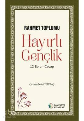 Hayırlı Gençlik Osman Nuri Topbaş