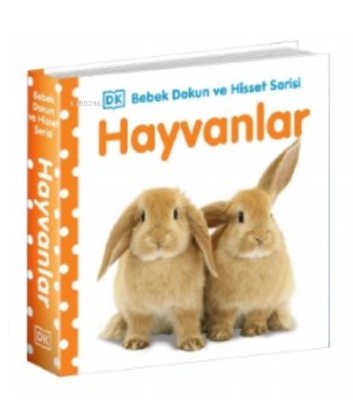 Hayvanlar / 0-2 Yaş Bebek Dokun Hisset Kolektif