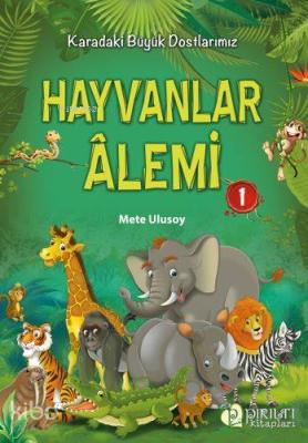 Hayvanlar Alemi - 1 Kolektif