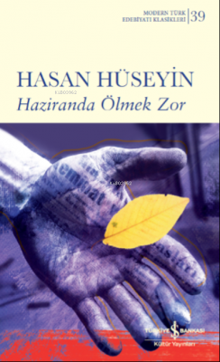 Haziranda Ölmek Zor - Sert Kapak Hasan Hüseyin