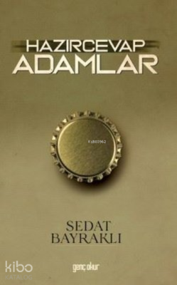 Hazırcevap Adamlar Sedat Bayraklı