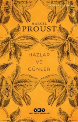 Hazlar ve Günler Marcel Proust