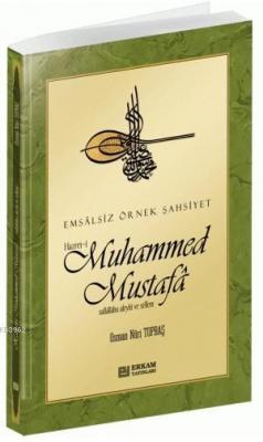 Hazret- i Muhammed Mustafa (s.a.v.) Osman Nuri Topbaş