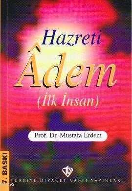 Hazreti Adem (İlk İnsan) Mustafa Erdem